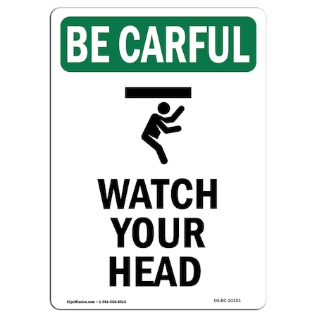 OSHA BE CAREFUL Sign, Watch Your Head, 5in X 3.5in Decal